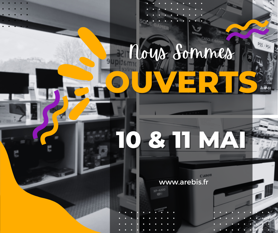 Ouverture les 10 & 11 mai